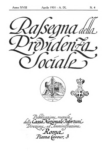 Rassegna della previdenza sociale assicurazioni e legislazione sociale, infortuni e igiene del lavoro