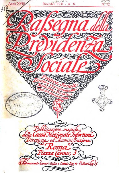 Rassegna della previdenza sociale assicurazioni e legislazione sociale, infortuni e igiene del lavoro