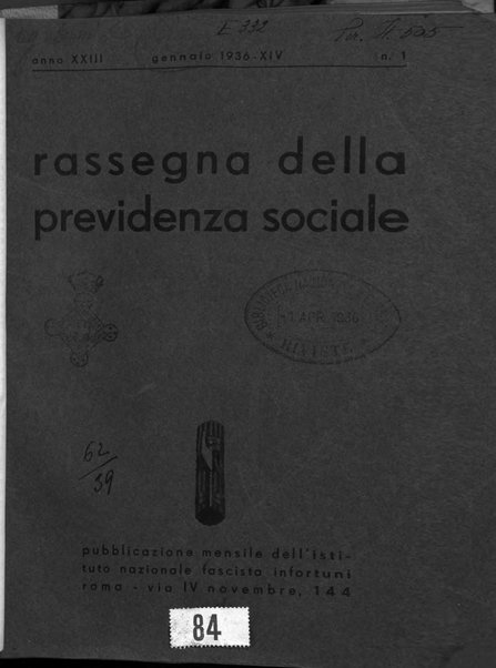 Rassegna della previdenza sociale assicurazioni e legislazione sociale, infortuni e igiene del lavoro