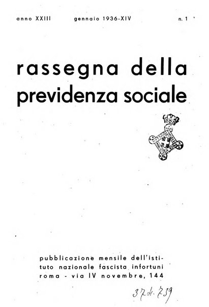 Rassegna della previdenza sociale assicurazioni e legislazione sociale, infortuni e igiene del lavoro