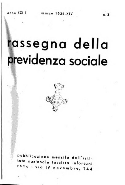 Rassegna della previdenza sociale assicurazioni e legislazione sociale, infortuni e igiene del lavoro