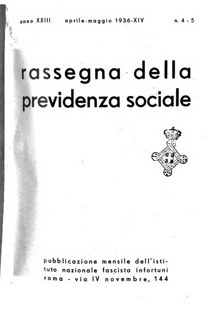 Rassegna della previdenza sociale assicurazioni e legislazione sociale, infortuni e igiene del lavoro