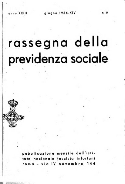 Rassegna della previdenza sociale assicurazioni e legislazione sociale, infortuni e igiene del lavoro