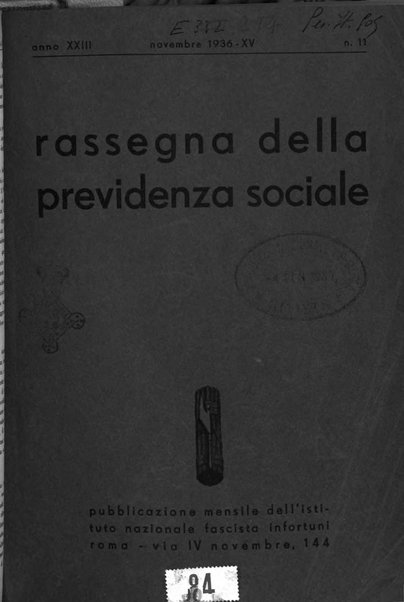 Rassegna della previdenza sociale assicurazioni e legislazione sociale, infortuni e igiene del lavoro