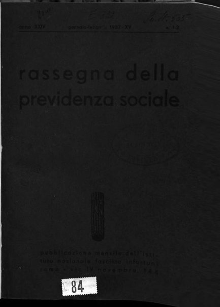 Rassegna della previdenza sociale assicurazioni e legislazione sociale, infortuni e igiene del lavoro