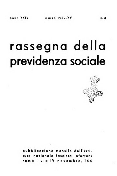 Rassegna della previdenza sociale assicurazioni e legislazione sociale, infortuni e igiene del lavoro