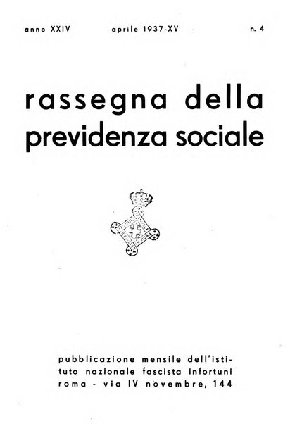 Rassegna della previdenza sociale assicurazioni e legislazione sociale, infortuni e igiene del lavoro