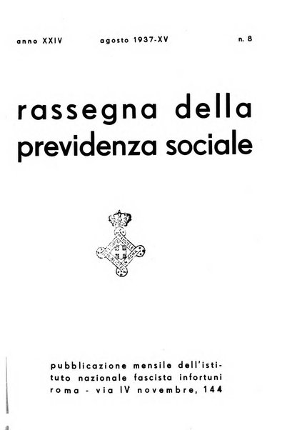 Rassegna della previdenza sociale assicurazioni e legislazione sociale, infortuni e igiene del lavoro