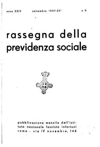 Rassegna della previdenza sociale assicurazioni e legislazione sociale, infortuni e igiene del lavoro