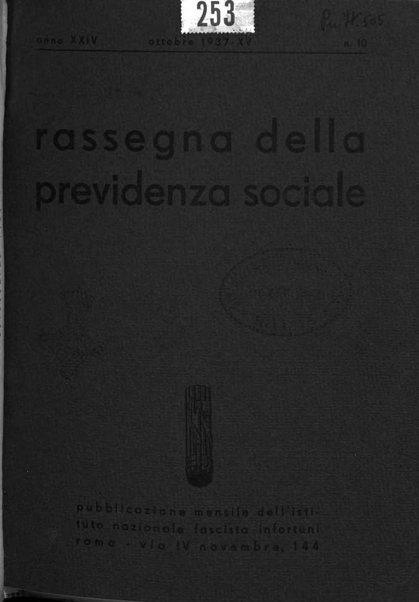 Rassegna della previdenza sociale assicurazioni e legislazione sociale, infortuni e igiene del lavoro