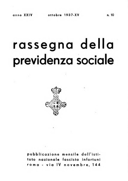 Rassegna della previdenza sociale assicurazioni e legislazione sociale, infortuni e igiene del lavoro