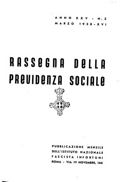 Rassegna della previdenza sociale assicurazioni e legislazione sociale, infortuni e igiene del lavoro