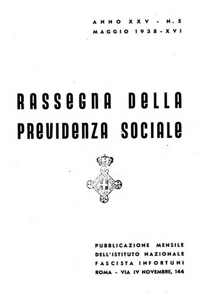 Rassegna della previdenza sociale assicurazioni e legislazione sociale, infortuni e igiene del lavoro