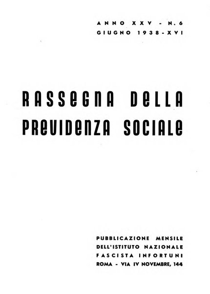 Rassegna della previdenza sociale assicurazioni e legislazione sociale, infortuni e igiene del lavoro