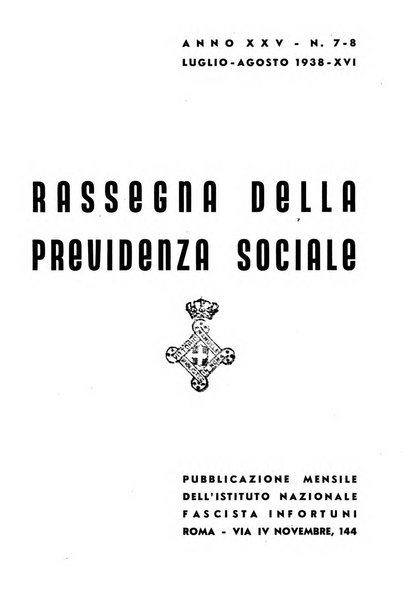 Rassegna della previdenza sociale assicurazioni e legislazione sociale, infortuni e igiene del lavoro