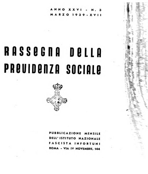 Rassegna della previdenza sociale assicurazioni e legislazione sociale, infortuni e igiene del lavoro