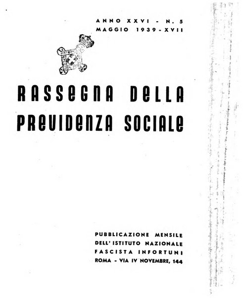 Rassegna della previdenza sociale assicurazioni e legislazione sociale, infortuni e igiene del lavoro