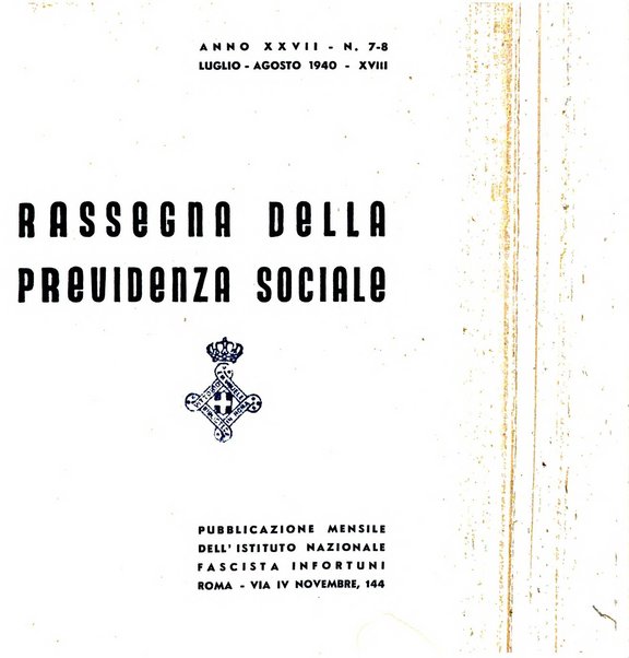 Rassegna della previdenza sociale assicurazioni e legislazione sociale, infortuni e igiene del lavoro