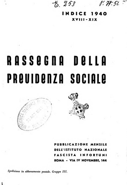 Rassegna della previdenza sociale assicurazioni e legislazione sociale, infortuni e igiene del lavoro