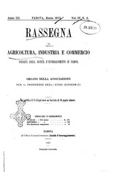 Rassegna di agricoltura, industria e commercio pubblicazione della Società d'incoraggiamento di Padova