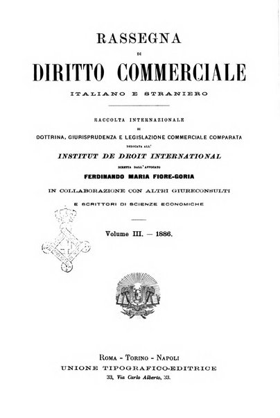 Rassegna di diritto commerciale italiano e straniero raccolta internazionale di dottrina, giurisprudenza e legislazione commerciale comparata