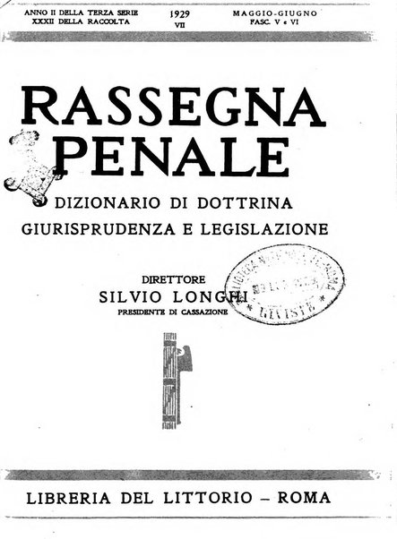 Rassegna penale dizionario di dottrina, giurisprudenza, legislazione