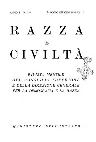 Razza e civilta rivista mensile del Consiglio superiore e della Direzione generale per la demografia e la razza