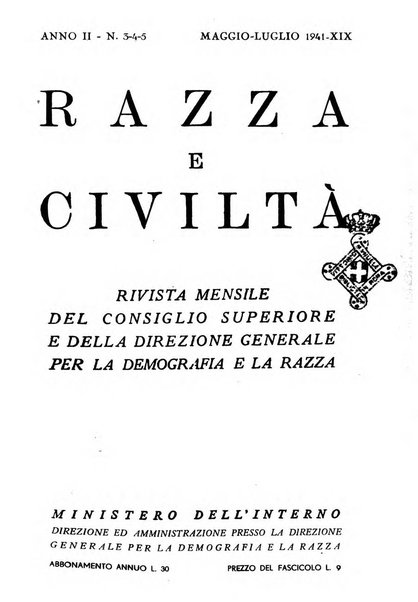 Razza e civilta rivista mensile del Consiglio superiore e della Direzione generale per la demografia e la razza