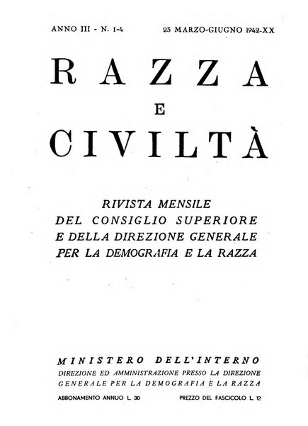 Razza e civilta rivista mensile del Consiglio superiore e della Direzione generale per la demografia e la razza