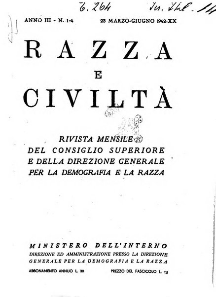 Razza e civilta rivista mensile del Consiglio superiore e della Direzione generale per la demografia e la razza