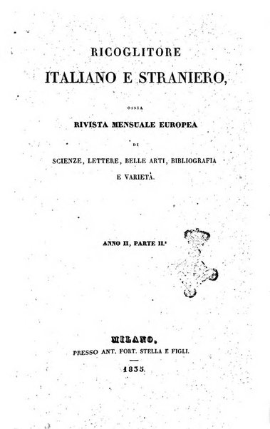 Ricoglitore italiano e straniero, ossia rivista mensuale europea di scienze, lettere, belle arti, bibliografia e varieta