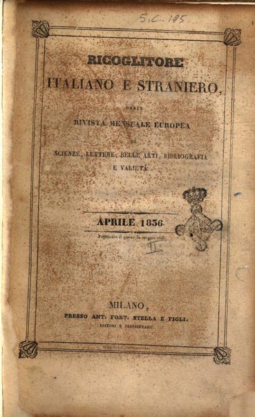 Ricoglitore italiano e straniero, ossia rivista mensuale europea di scienze, lettere, belle arti, bibliografia e varieta