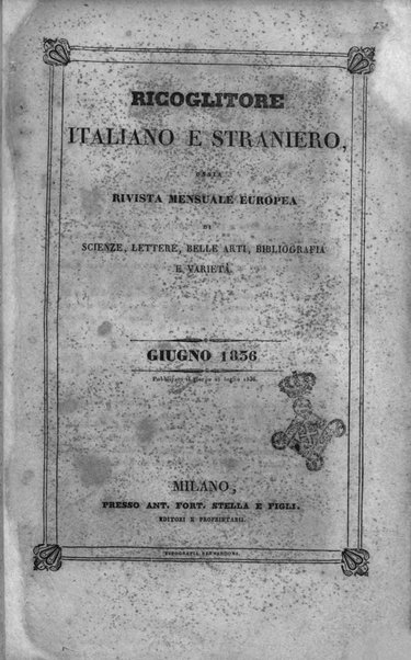 Ricoglitore italiano e straniero, ossia rivista mensuale europea di scienze, lettere, belle arti, bibliografia e varieta