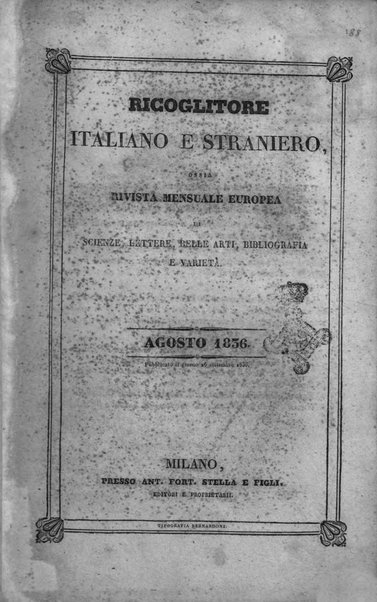 Ricoglitore italiano e straniero, ossia rivista mensuale europea di scienze, lettere, belle arti, bibliografia e varieta