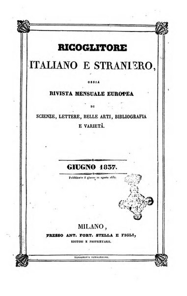 Ricoglitore italiano e straniero, ossia rivista mensuale europea di scienze, lettere, belle arti, bibliografia e varieta