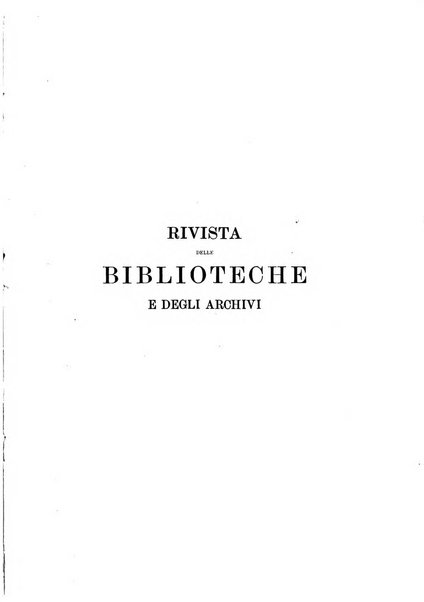 Rivista delle biblioteche e degli archivi periodico di biblioteconomia e di bibliografia di paleografia e di archivistica