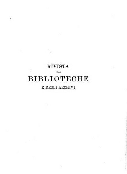 Rivista delle biblioteche e degli archivi periodico di biblioteconomia e di bibliografia di paleografia e di archivistica