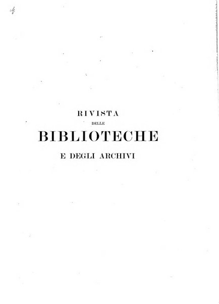 Rivista delle biblioteche e degli archivi periodico di biblioteconomia e di bibliografia di paleografia e di archivistica