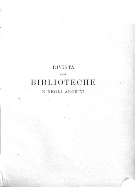 Rivista delle biblioteche e degli archivi periodico di biblioteconomia e di bibliografia di paleografia e di archivistica