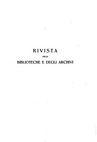 Rivista delle biblioteche e degli archivi periodico di biblioteconomia e di bibliografia di paleografia e di archivistica