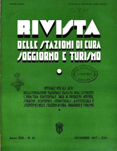 Rivista delle stazioni di cura soggiorno e turismo organo della Federazione fascista esercenti industria idrotermale