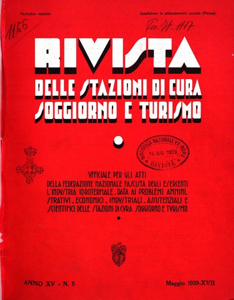 Rivista delle stazioni di cura soggiorno e turismo organo della Federazione fascista esercenti industria idrotermale