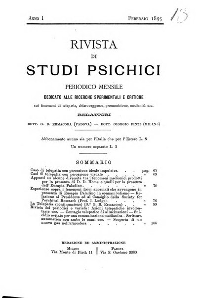 Rivista di studi psichici periodico mensile dedicato alle ricerche sperimentali e critiche sui fenomeni di telepatia, chiaroveggenza, premonizione, medianita, ecc