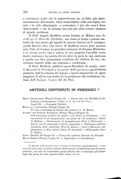 Rivista di studi psichici periodico mensile dedicato alle ricerche sperimentali e critiche sui fenomeni di telepatia, chiaroveggenza, premonizione, medianita, ecc