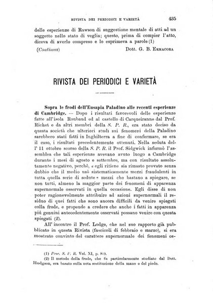 Rivista di studi psichici periodico mensile dedicato alle ricerche sperimentali e critiche sui fenomeni di telepatia, chiaroveggenza, premonizione, medianita, ecc