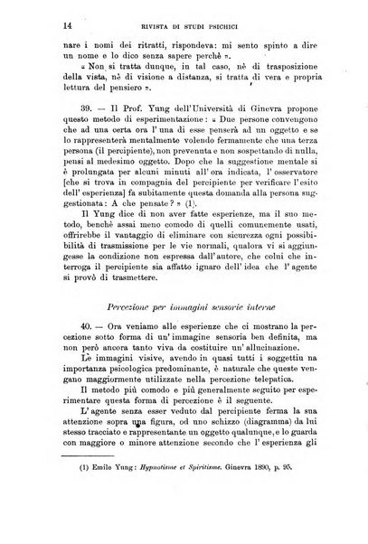 Rivista di studi psichici periodico mensile dedicato alle ricerche sperimentali e critiche sui fenomeni di telepatia, chiaroveggenza, premonizione, medianita, ecc