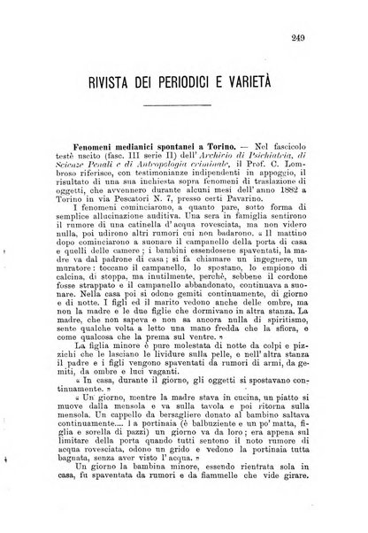 Rivista di studi psichici periodico mensile dedicato alle ricerche sperimentali e critiche sui fenomeni di telepatia, chiaroveggenza, premonizione, medianita, ecc