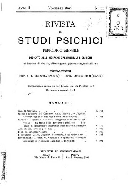 Rivista di studi psichici periodico mensile dedicato alle ricerche sperimentali e critiche sui fenomeni di telepatia, chiaroveggenza, premonizione, medianita, ecc