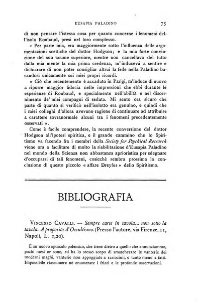 Rivista di studi psichici periodico mensile dedicato alle ricerche sperimentali e critiche sui fenomeni di telepatia, chiaroveggenza, premonizione, medianita, ecc