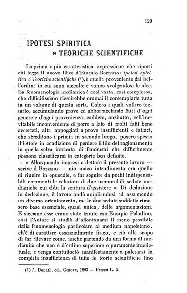 Rivista di studi psichici periodico mensile dedicato alle ricerche sperimentali e critiche sui fenomeni di telepatia, chiaroveggenza, premonizione, medianita, ecc